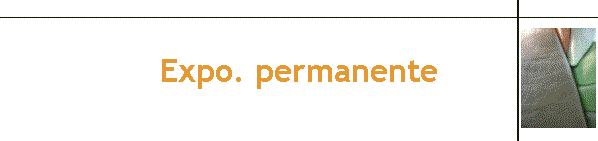Expo. permanente