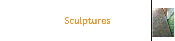 Sculptures