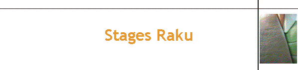 Stages Raku