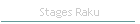 Stages Raku